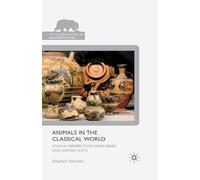 A. Harden Animals in the Classical World (Tascabile)