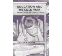 A. Hartman Education and the Cold War (Tascabile)