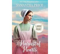 A Harvest of Hearts LARGE PRINT