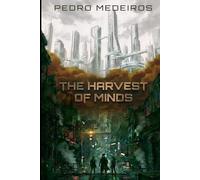 A Harvest of Minds: Where Angels Fear to Think