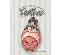 A Hat for Every Feather