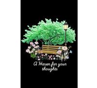 A Haven for your thoughts: Where Your Mind Finds Rest and Inspiration