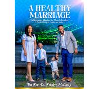 A Healthy Marriage: A Necessary Mandate for Church Leaders