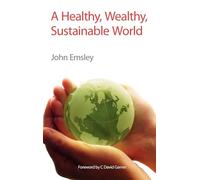 A Healthy, Wealthy, Sustainable World: RSC