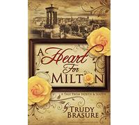 A Heart for Milton: A Tale from North and South
