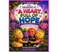 A Heart Full of Hope: An Inspirational Coloring Book for Kids Ages 6-12
