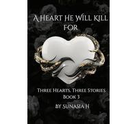 A Heart He Will Kill For: 3