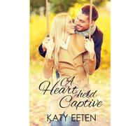 A Heart Held Captive