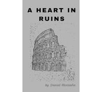 A heart in ruins: Short poems love lost, scars that remain, and the fragile strength found in healing. With verses both delicate and intense, this ... and pain of a heart that has been broken