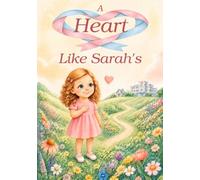 A Heart Like Sarah's