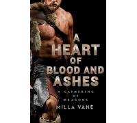 A Heart of Blood and Ashes: 1