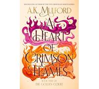 A Heart of Crimson Flames: A Novel: 3