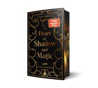 A Heart of Shadow and Magic: Schattenleuchten | Mit wunderschönem Farbschnitt: 3