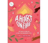Danielle Coke Balfour A Heart on Fire (Copertina rigida)