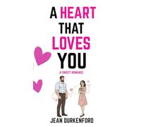 A Heart That Loves You: 4