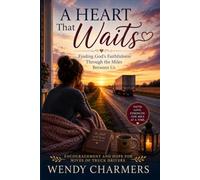 A Heart That Waits: Finding God’s Faithfulness Through the Miles Between Us.
