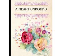 A Heart Unbound