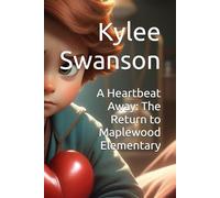 A Heartbeat Away: The Return to Maplewood Elementary