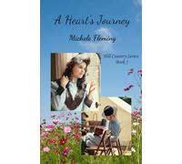 A Heart's Journey (Hill Country Series Book 1)