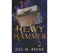 A Heavy Hammer