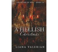 A Hellish Christmas Short Story Duology: The Rivers of Hell Christmas Novelette
