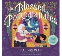 A Helwa The Blessed Pomegranates (Copertina rigida)
