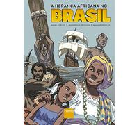 A Herança Africana no Brasil (Em Portuguese do Brasil)