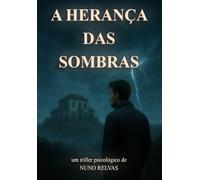 A herança das sombras