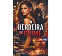 A Herdeira do Crime