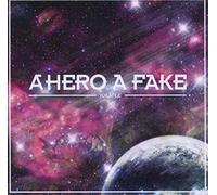 A Hero A Fake - Volatile