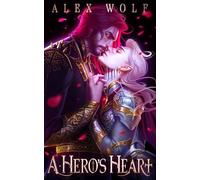 A Hero's Heart