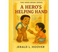 A Hero's Helping Hand
