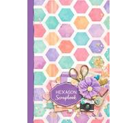 A Hexagon Scrapbook