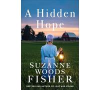 Suzanne Woods Fisher A Hidden Hope (Tascabile) Doctor to the Amish