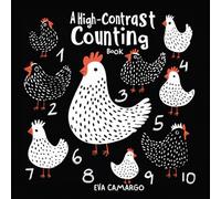 A High-Contrast Counting Book: Counting Chickens with numbers from 1-10