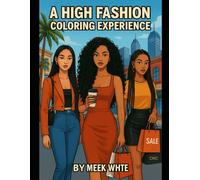 A high fashion coloring experience: Color your stress away, in style!
