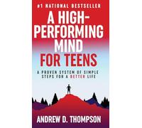 A High-Performing Mind for Teens