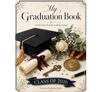 A High School Keepsake for the Class of 2026: A Senior Year Gift with Photo Pages, Messages, and Reflection Prompts for the Graduate