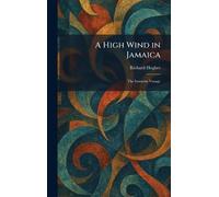 A High Wind in Jamaica: The Innocent Voyage
