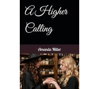 A Higher Calling