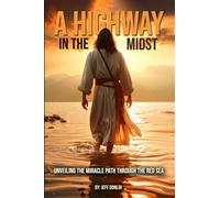 A Highway In The Midst