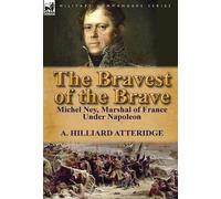 A Hilliard Atteridge The Bravest of the Brave (Copertina rigida)