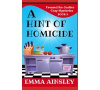 A Hint of Homicide