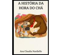 A História da Hora do Chá