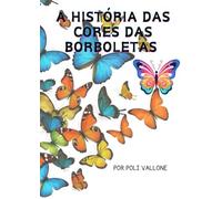 A história das cores das borboletas
