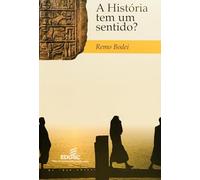 a historia tem um sentido remo bodei