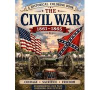 A Historical Coloring book: The Civil War
