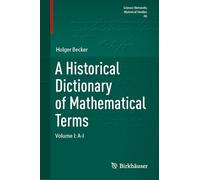 A Historical Dictionary of Mathematical Terms: A-i (1)