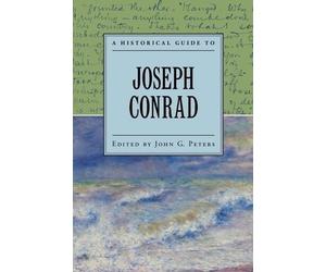 A Historical Guide to Joseph Conrad (Tascabile)