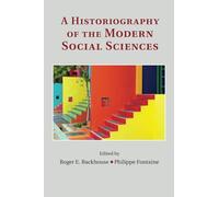 A Historiography of the Modern Social Sciences